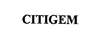 CITIGEM trademark