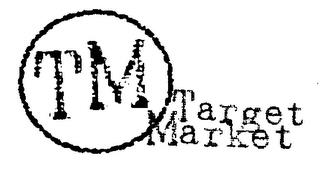 TM TARGET MARKET trademark