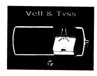 VELL & TYSS trademark