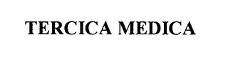 TERCICA MEDICA trademark