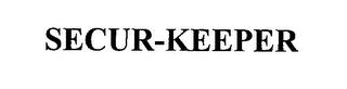 SECUR-KEEPER trademark