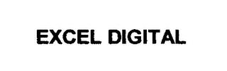 EXCEL DIGITAL trademark