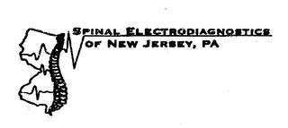 SPINAL ELECTRODIAGNOSTICS OF NEW JERSEY, PA trademark