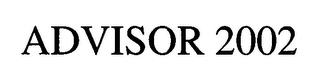 ADVISOR 2002 trademark