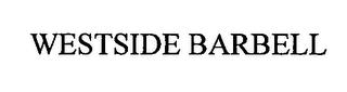 WESTSIDE BARBELL trademark