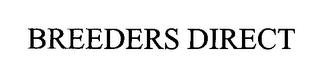 BREEDERS DIRECT trademark