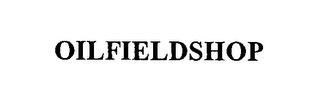 OILFIELDSHOP trademark