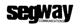 SEGWAY COMMUNICATIONS trademark