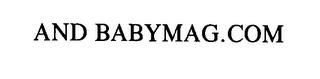 AND BABYMAG.COM trademark