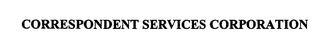 CORRESPONDENT SERVICES CORPORATION trademark