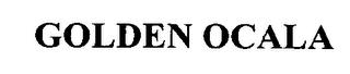 GOLDEN OCALA trademark