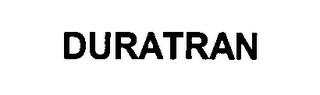 DURATRAN trademark