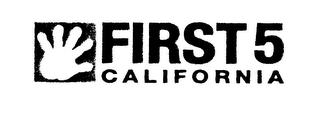 FIRST 5 CALIFORNIA trademark