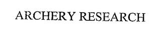 ARCHERY RESEARCH trademark