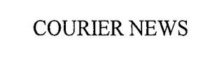 COURIER NEWS trademark