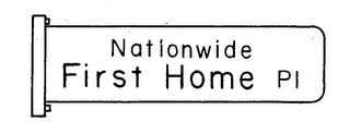 NATIONWIDE FIRST HOME PI trademark