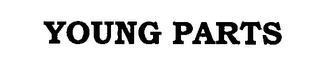 YOUNG PARTS trademark