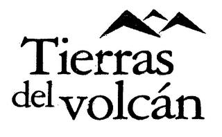 TIERRAS DEL VOLCAN trademark