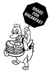 BRAKE FOR BREAKFAST trademark