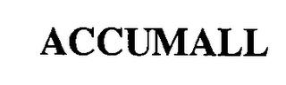 ACCUMALL trademark