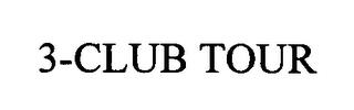 3-CLUB TOUR trademark