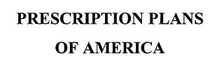 PRESCRIPTION PLANS OF AMERICA trademark