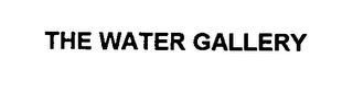 THE WATER GALLERY trademark