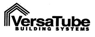 VERSATUBE BUILDING SYSTEMS trademark