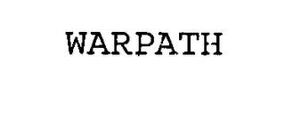 WARPATH trademark