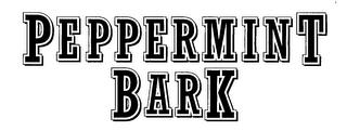 PEPPERMINT BARK trademark