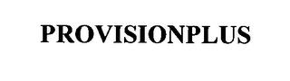 PROVISIONPLUS trademark