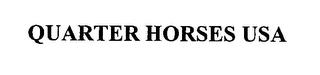 QUARTER HORSES USA trademark