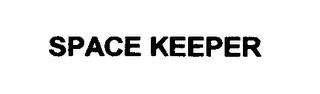 SPACE KEEPER trademark