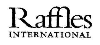 RAFFLES INTERNATIONAL trademark