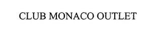 CLUB MONACO OUTLET trademark