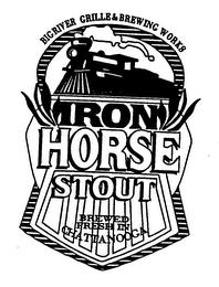 BIG RIVER GRILLE & BREWING WORKS IRON HORSE STOUT BREWED FRESH IN CHATTANOOGA trademark