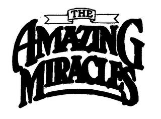 THE AMAZING MIRACLES trademark