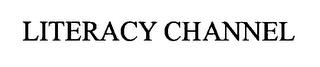 LITERACY CHANNEL trademark