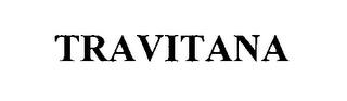 TRAVITANA trademark