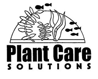 PLANT CARE SOLUTIONS trademark