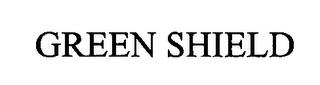 GREEN SHIELD trademark