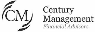 CM CENTURY MANAGEMENT FINANCIAL ADVISORS trademark