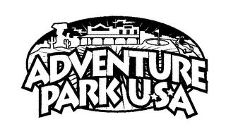 ADVENTURE PARK USA trademark