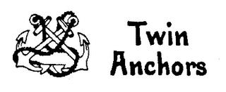 TWIN ANCHORS trademark