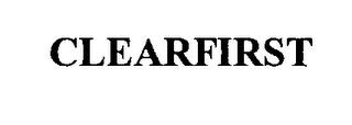 CLEARFIRST trademark