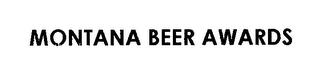 MONTANA BEER AWARDS trademark