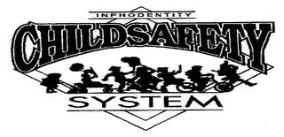 INPHODENTITY CHILDSAFETY SYSTEM trademark