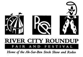 RCR RIVER CITY ROUNDUP FAIR AND FESTIVAL HOME OF THE AK-SAR-BEN STOCK SHOW AND RODEO trademark