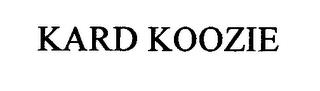 KARD KOOZIE trademark