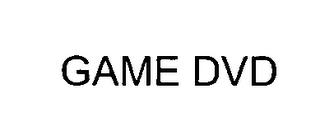 GAME DVD trademark